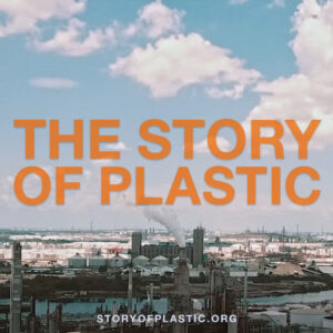 The Story of Plastic