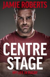 Jamie Roberts, Centre Stage