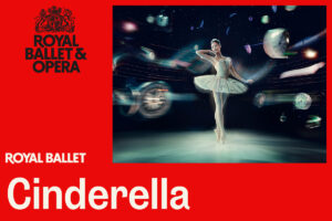 Royal Ballet: Cinderella